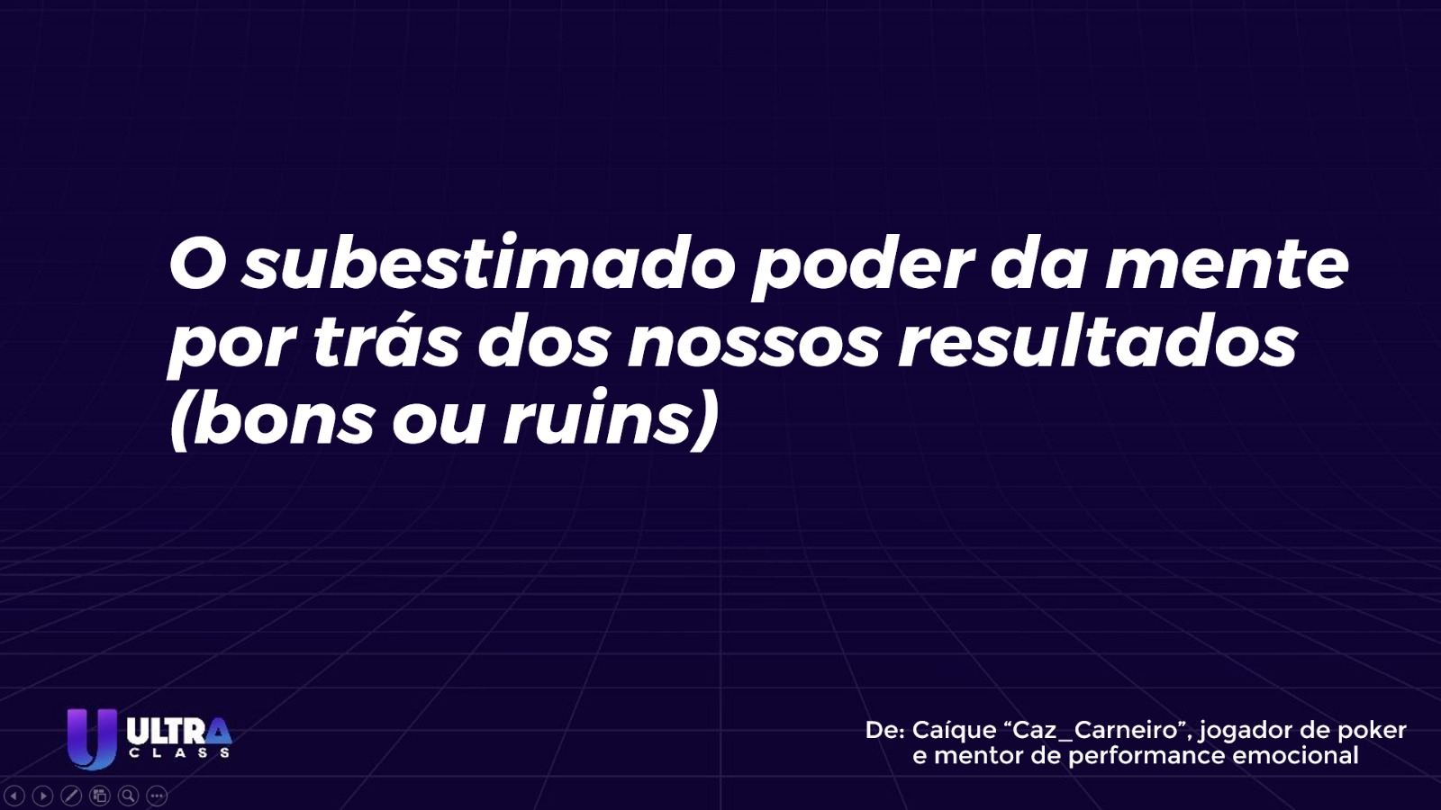 O Subestimado Poder da Mente Por Trás Dos Nossos Resultados
